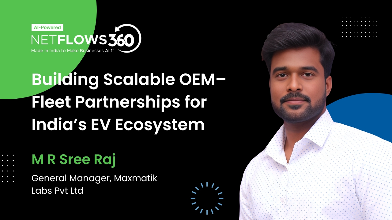 M R Sree Raj shares insights on OEM–fleet partnerships and EV adoption in India